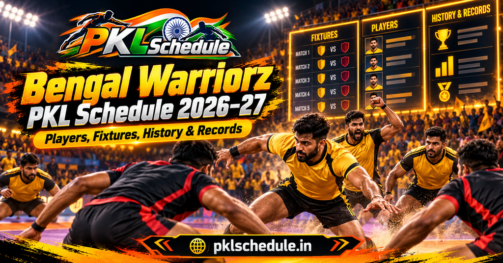 Bengal Warriorz PKL Schedule 2026–27 Players, Fixtures, History & Records Bengal Warriorz PKL Schedule 2026–27 Players, Fixtures, History & Records