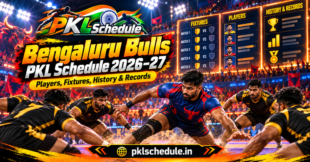 Bengaluru Bulls PKL Schedule 2026–27 Players, Fixtures, History & Records Bengaluru Bulls PKL Schedule 2026–27 Players, Fixtures, History & Records